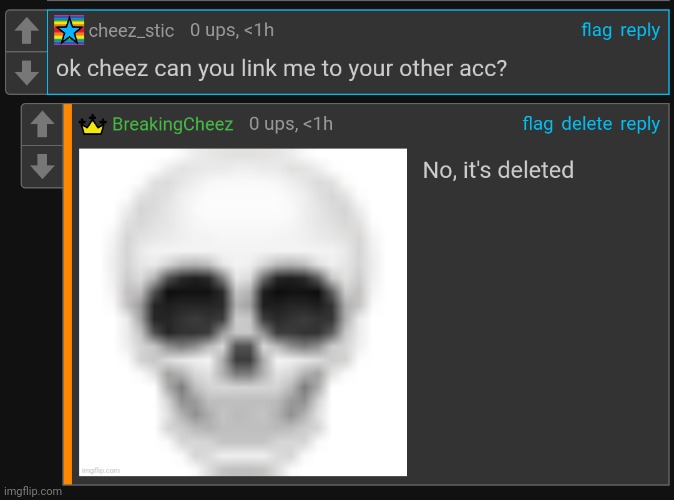 This mf saying I stole HIS username. Alright, buddy, I kept the Cheez name since 2020 | made w/ Imgflip meme maker