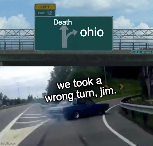 Left Exit 12 Off Ramp Meme - Imgflip