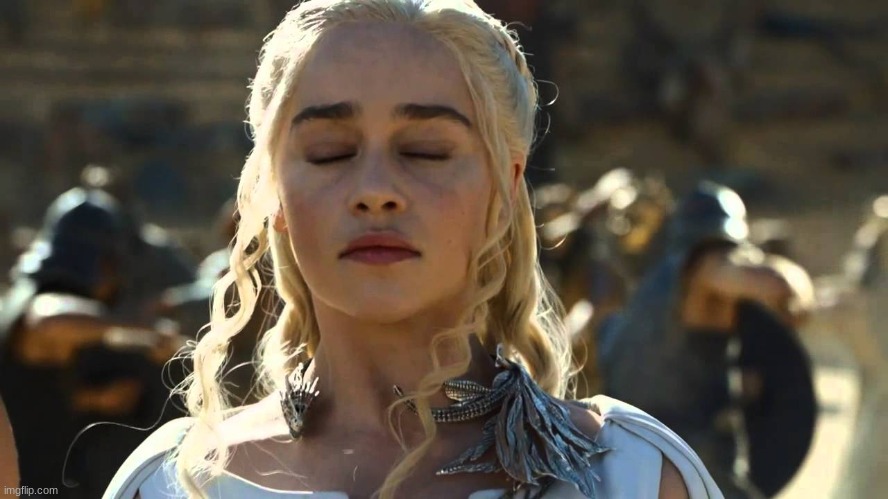 DAENARYS EYES CLOSED GAME OF THRONES | image tagged in daenarys eyes closed game of thrones | made w/ Imgflip meme maker