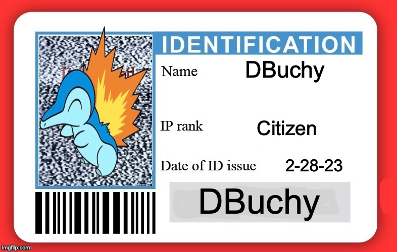 DMV ID Card | DBuchy Citizen 2-28-23 DBuchy | image tagged in dmv id card | made w/ Imgflip meme maker