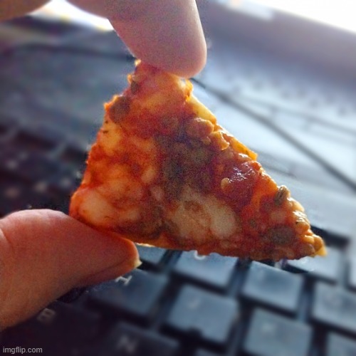 Tiny Pizza Slice | image tagged in saved you a slice,tiny,slice,pizza,pizza time,poor | made w/ Imgflip meme maker