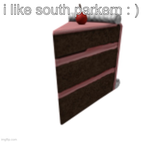 hip hip | i like south parkern : ) | made w/ Imgflip meme maker