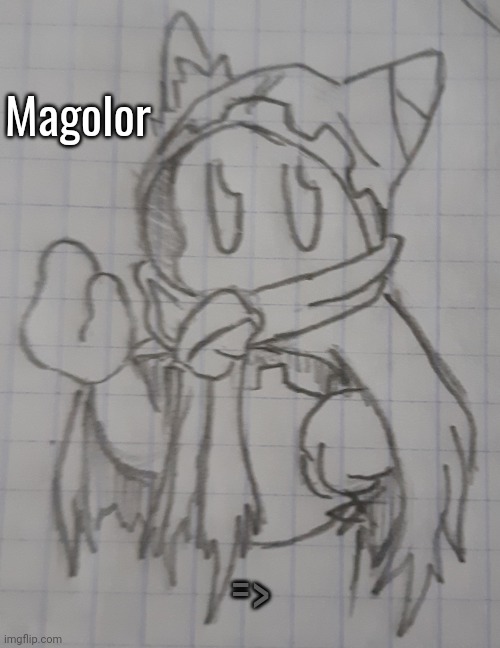 Magolor | Magolor; => | image tagged in magolor | made w/ Imgflip meme maker