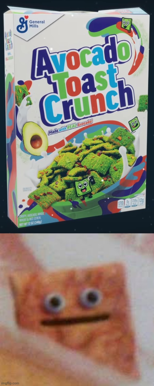 Avocado Toast Crunch | image tagged in cinnamon toast uhhhhh,cinnamon toast crunch,avocado toast crunch,cursed image,memes,cereal | made w/ Imgflip meme maker