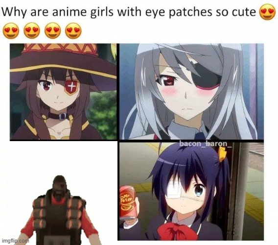 anime girls with eye pathes are cute | image tagged in anime girls with eye pathes are cute | made w/ Imgflip meme maker