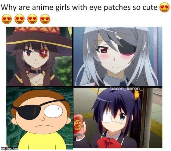 anime girls with eye pathes are cute | image tagged in anime girls with eye pathes are cute | made w/ Imgflip meme maker