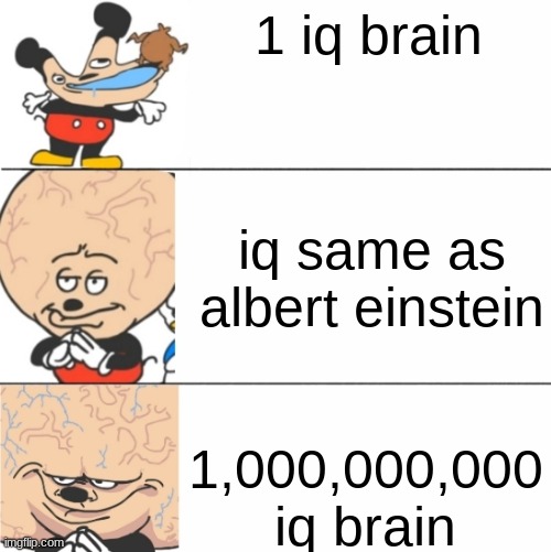 ... | 1 iq brain; iq same as albert einstein; 1,000,000,000 iq brain | image tagged in expanding brain mokey | made w/ Imgflip meme maker