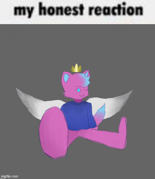 image tagged in my honest reaction,kitty drawn by mareeep old design | made w/ Imgflip meme maker