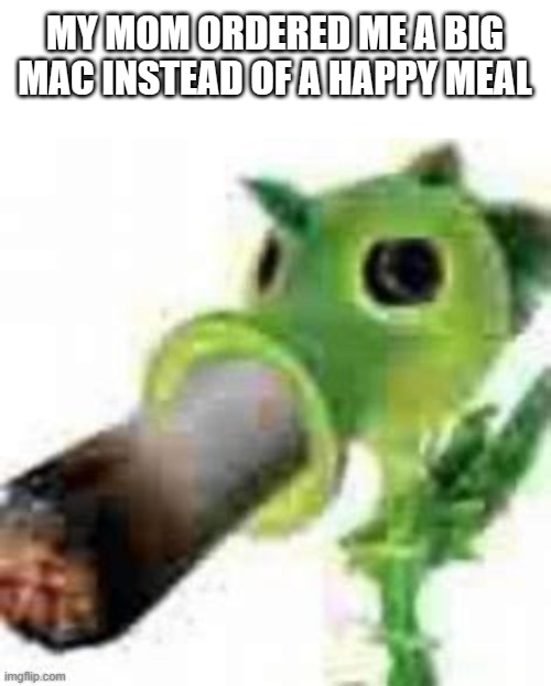 uuhhhh...uh.....funny | MY MOM ORDERED ME A BIG MAC INSTEAD OF A HAPPY MEAL | image tagged in rehehehe,msmg,not really a gif,fr fr ong | made w/ Imgflip meme maker