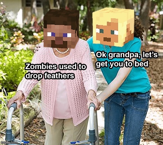 image tagged in sure grandma let's get you to bed,minecraft memes,minecraft,gaming,memes,funny | made w/ Imgflip meme maker