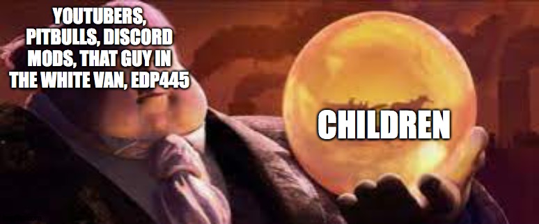 jack and balls | YOUTUBERS, PITBULLS, DISCORD MODS, THAT GUY IN THE WHITE VAN, EDP445; CHILDREN | image tagged in jack and balls | made w/ Imgflip meme maker