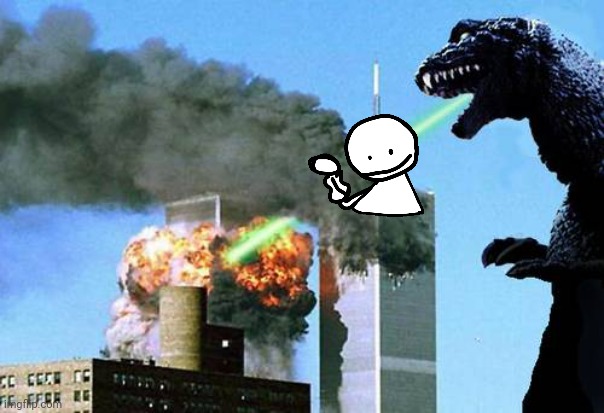 Godzilla 9/11 | image tagged in godzilla 9/11 | made w/ Imgflip meme maker