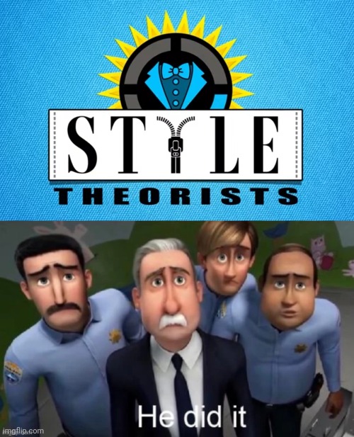 Woah | image tagged in he did it,game theory,film theory,food theory,style theory,the theorists | made w/ Imgflip meme maker