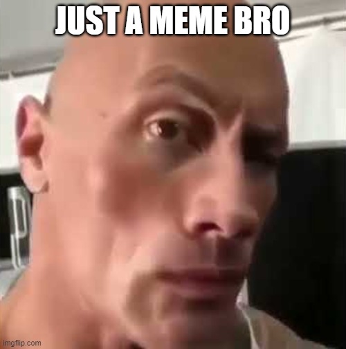 Ayo that’s kinda sus ngl | JUST A MEME BRO | image tagged in ayo that s kinda sus ngl | made w/ Imgflip meme maker