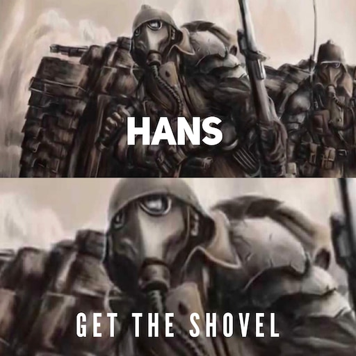 High Quality Hanz, get ze shovel Blank Meme Template