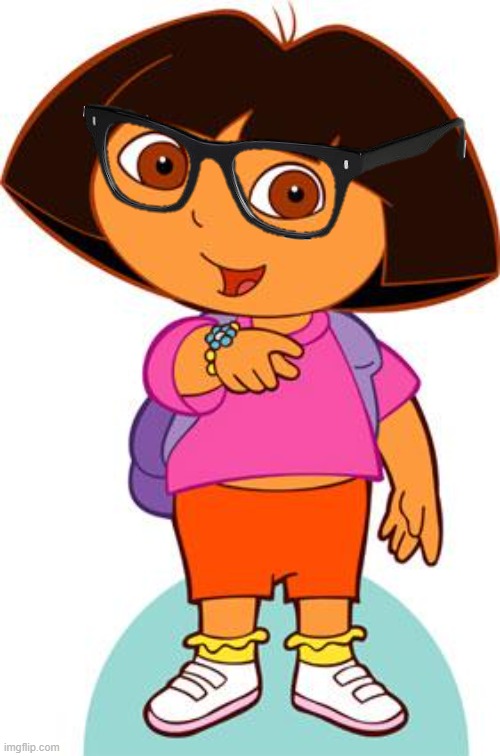 Dora | image tagged in dora | made w/ Imgflip meme maker