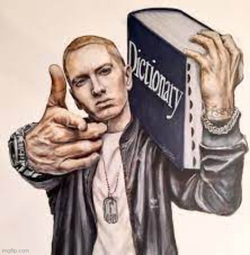 reading | image tagged in eminem with the dictionary | made w/ Imgflip meme maker