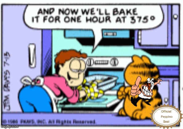 Garfield when do they call it oven original panel | image tagged in garfield when do they call it oven original panel | made w/ Imgflip meme maker