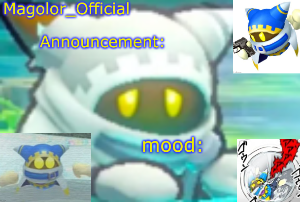 High Quality Magolor_Official's Magolor announcement temp Blank Meme Template