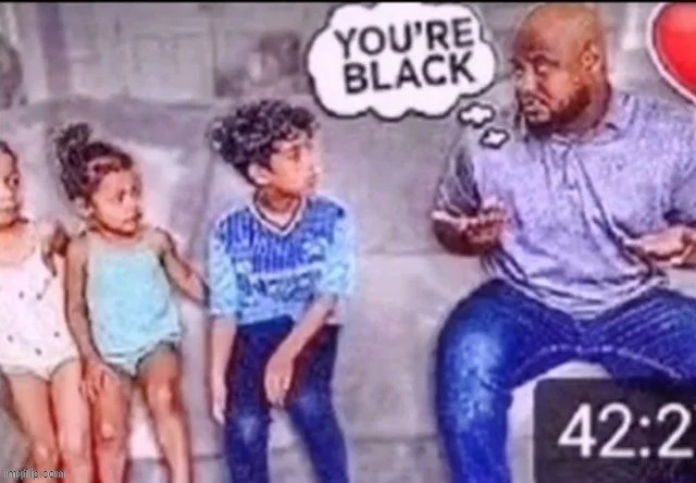 fun stream users are here, quick, scare them off with racist memes | made w/ Imgflip meme maker