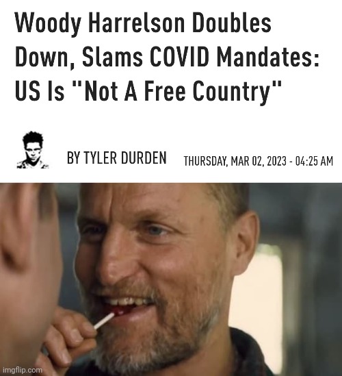 Woody Harrelson red pilling the world right now. | image tagged in woody harrelson | made w/ Imgflip meme maker