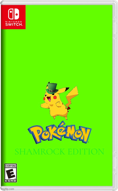 if nintendo made st patrick's day related games volume 3 | SHAMROCK EDITION | image tagged in nintendo switch,st patrick's day,pokemon,fake | made w/ Imgflip meme maker