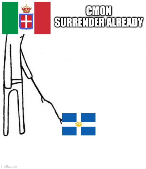 Italy-Greece War Colorized | CMON SURRENDER ALREADY | image tagged in c'mon do something | made w/ Imgflip meme maker