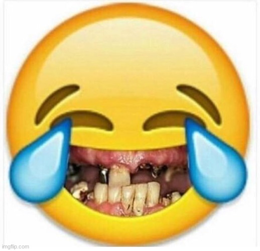 Bad Teeth | image tagged in bad teeth | made w/ Imgflip meme maker