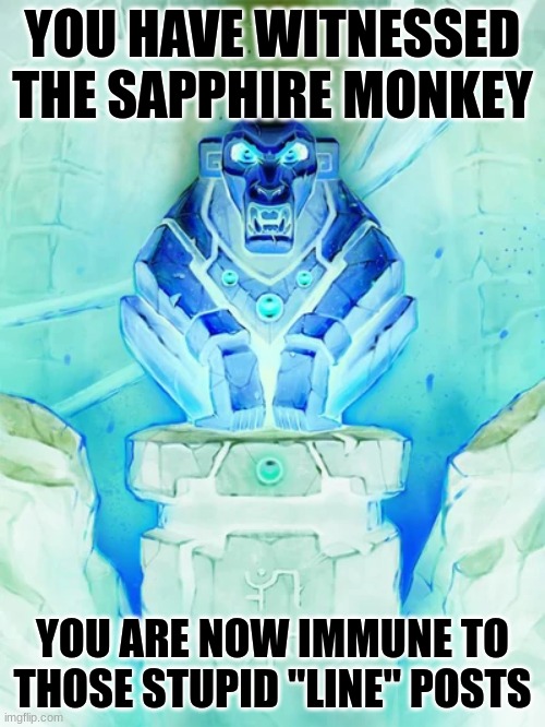 Witness the Power of the Sapphire Monkey | image tagged in witness the power of the sapphire monkey | made w/ Imgflip meme maker