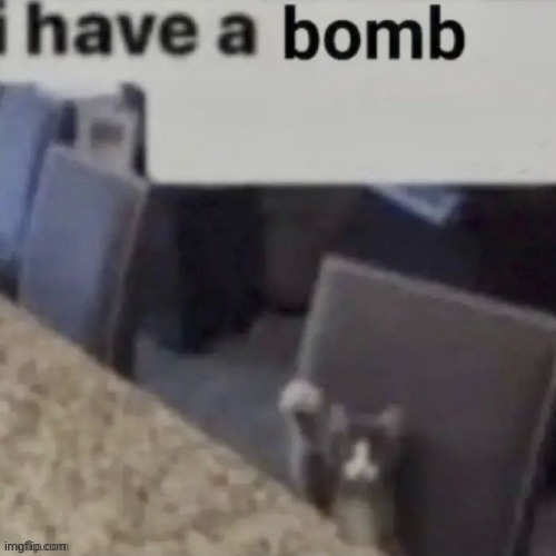 acts of terrorism are cool B) | made w/ Imgflip meme maker