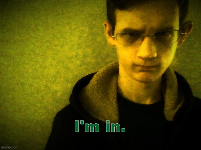 Corrupt IRL Breaking Bad | I'm in. | image tagged in corrupt irl breaking bad | made w/ Imgflip meme maker
