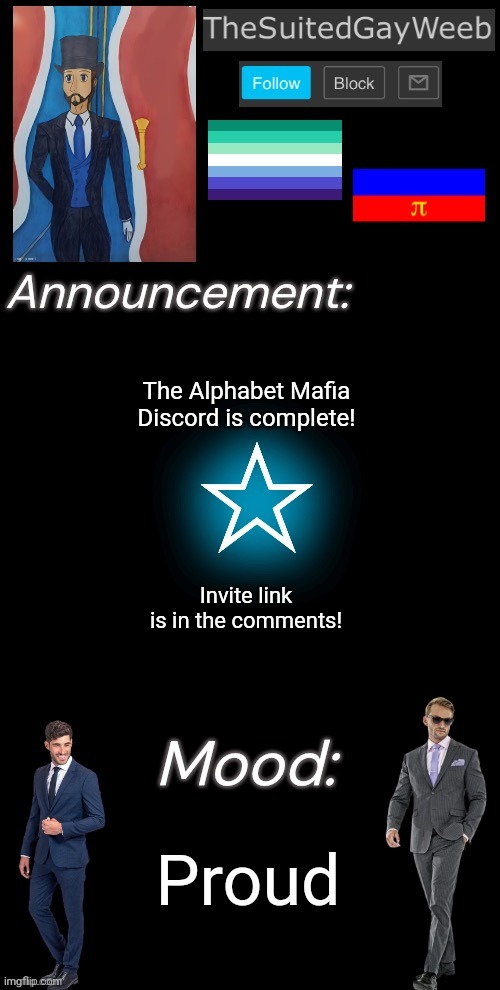 Loki, I, and A Few Others Finally Did It! | The Alphabet Mafia Discord is complete! Invite link is in the comments! Proud | image tagged in thesuitedgayweeb s announcement temp | made w/ Imgflip meme maker