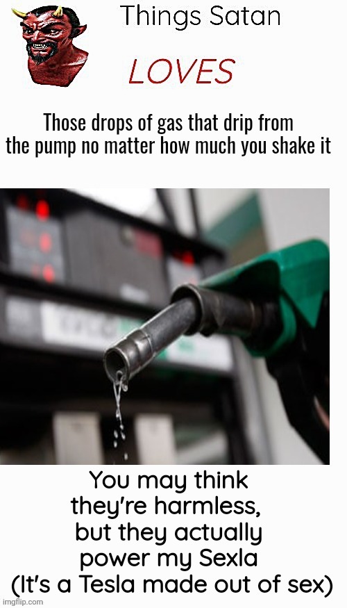 image tagged in satan,god,jesus,the bible,gas prices | made w/ Imgflip meme maker