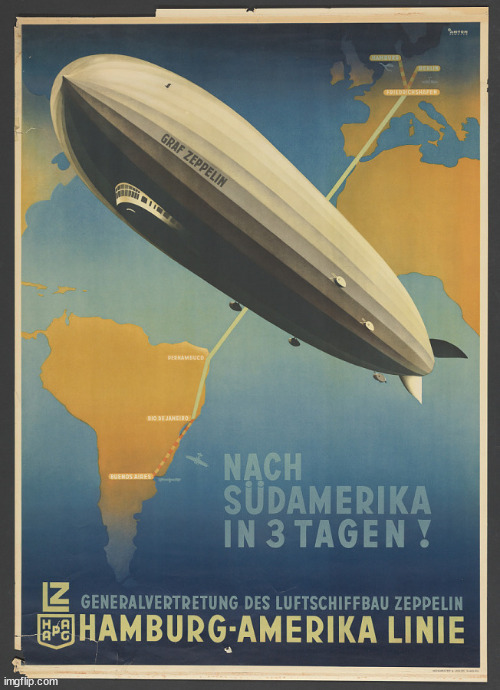 German Zeppelin ad | image tagged in german zeppelin ad | made w/ Imgflip meme maker