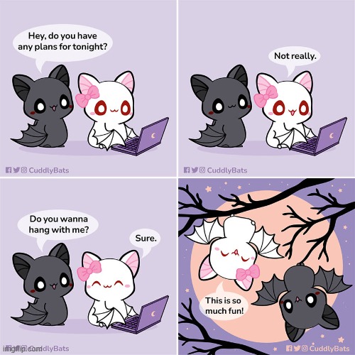 Decided to submit some more Cuddly Bats comics because you guys really seemed to enjoy them! | image tagged in bats,hanging out | made w/ Imgflip meme maker