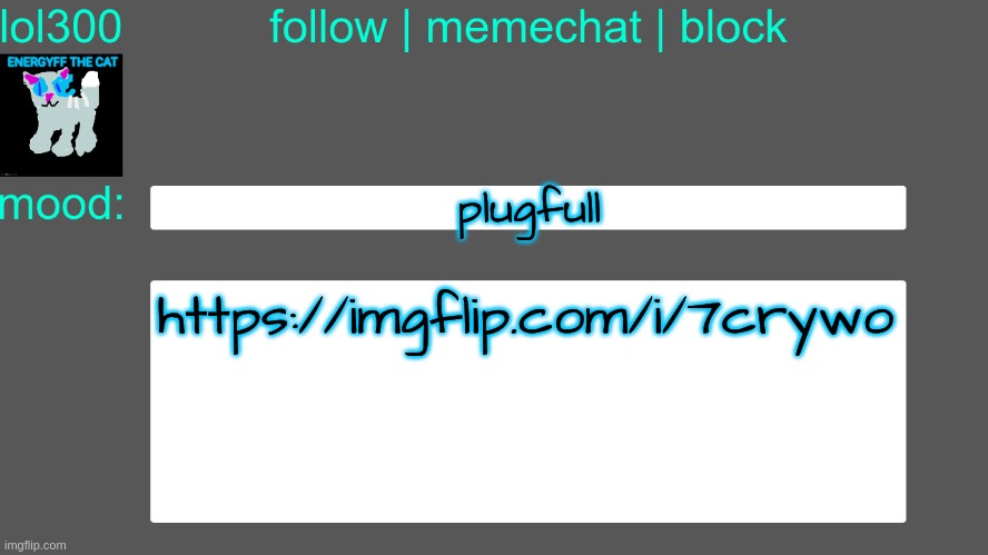 Lol300 announcement temp 3 | plugfull; https://imgflip.com/i/7crywo | image tagged in lol300 announcement temp 3 | made w/ Imgflip meme maker
