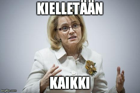 KIELLETÃ„Ã„N KAIKKI | image tagged in pivi rsnen | made w/ Imgflip meme maker
