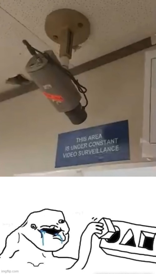 Terrible Security Camera Placement | image tagged in stupid dumb drooling puzzle,brainlet,you had one job,failure,design fails,memes | made w/ Imgflip meme maker