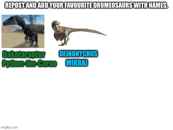 Deinonychus | DEINONYCHUS; MIKRAI | image tagged in dinosaur | made w/ Imgflip meme maker