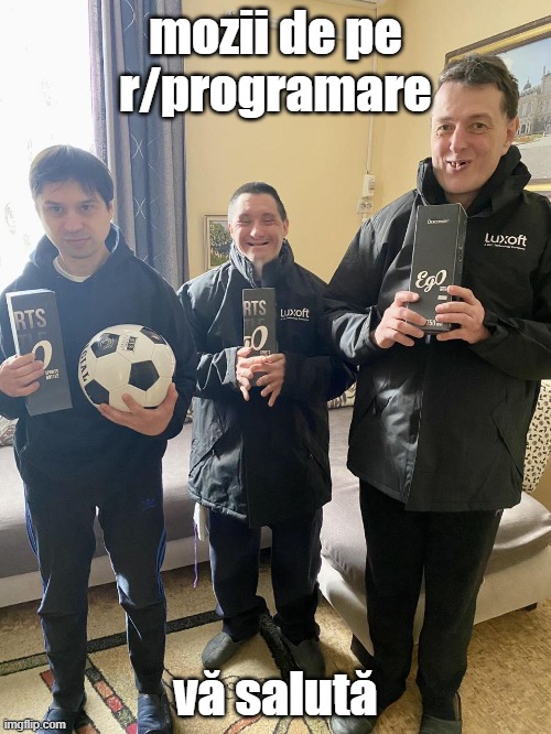 mozii de pe r/programare; vă salută | made w/ Imgflip meme maker