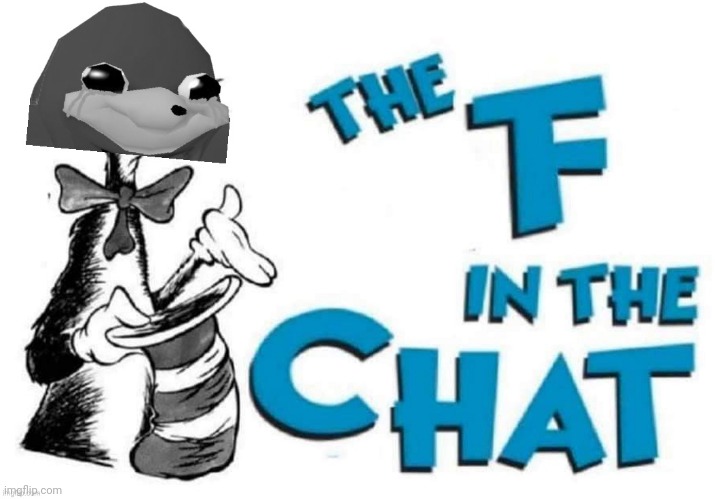 Ugandan Knuckles the f in the chat | image tagged in ugandan knuckles the f in the chat | made w/ Imgflip meme maker