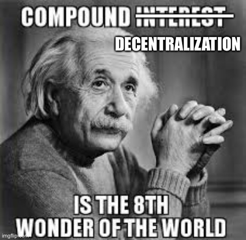 DECENTRALIZATION; ———— | made w/ Imgflip meme maker