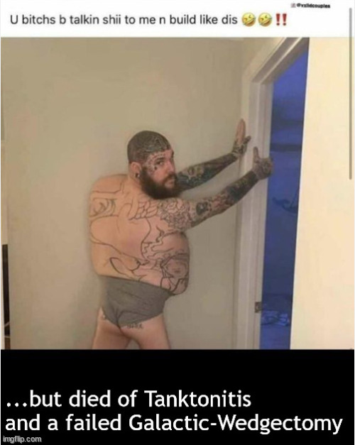 It was Chronic Wedgenitis tha killed him | image tagged in memes,dark | made w/ Imgflip meme maker