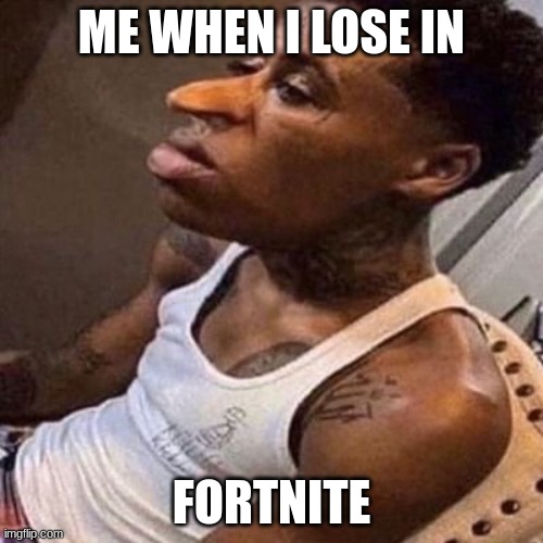 quandale  dingle | ME WHEN I LOSE IN; FORTNITE | image tagged in quandale dingle | made w/ Imgflip meme maker