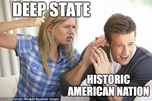 DEEP STATE; HISTORIC AMERICAN NATION | made w/ Imgflip meme maker