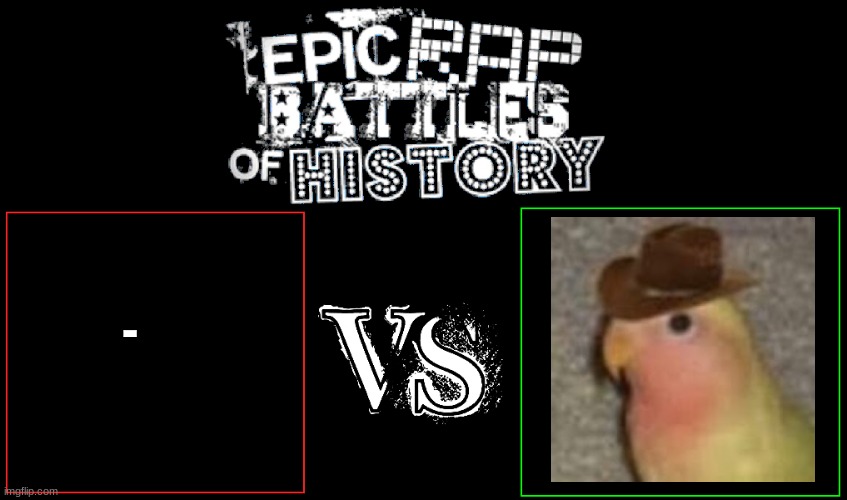 shoutout to SPAMTON_G. | - | image tagged in epic rap battles of history | made w/ Imgflip meme maker