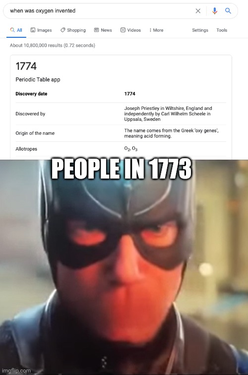PEOPLE IN 1773 | image tagged in when was oxygen invented,what mouth | made w/ Imgflip meme maker