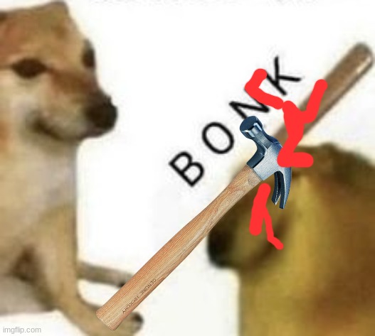 Bonk | image tagged in bonk | made w/ Imgflip meme maker