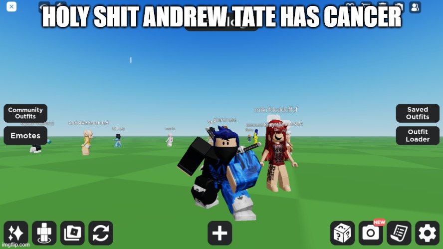 Zero the robloxian | HOLY SHIT ANDREW TATE HAS CANCER | image tagged in zero the robloxian | made w/ Imgflip meme maker