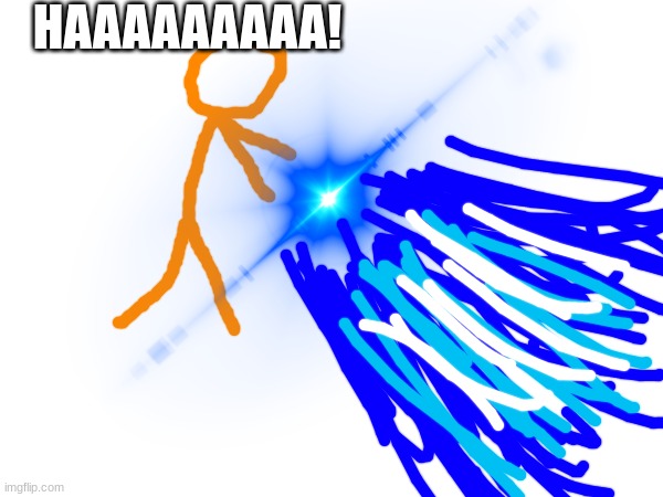 HAAAAAAAAA! | made w/ Imgflip meme maker
